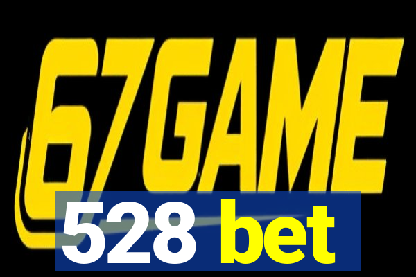528 bet